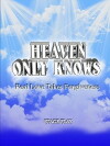 Heaven Only Knows (1979)