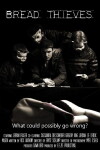 Bread Thieves (2013)