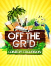 Off the Grid Comedy: Cayman (2017)