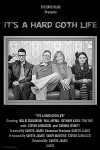 It's a Hard Goth Life (2016)
