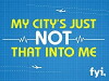 My City's Just Not That Into Me (2015)