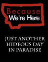 Because We're Here (2011)