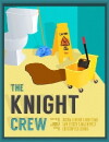 The Knight Crew (2014)