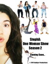 StephA: One Woman Show (2016)