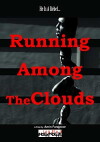 Running Among the Clouds (2010)
