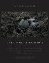 They Had It Coming (2015)