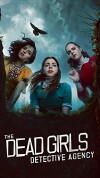 The Dead Girls Detective Agency (2018)