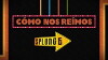Cómo nos reímos (2012)