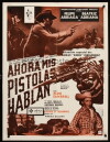 Ahora mis pistolas hablan (1986)