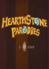 Hearthstone Parodies (2016)