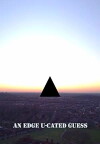 An Edge U-Cated Guess (2018)