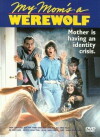 My Mom's a Werewolf (1989)