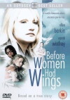 Before Women Had Wings (1997)