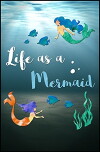 Life as a Mermaid (2016)