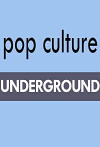 Pop Culture Underground (2015)