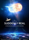 Suddenly Real (2016)
