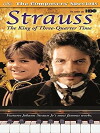 Strauss: The King of 3/4 Time (1995)