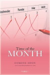 Time of the Month (2013)