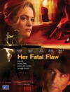 Her Fatal Flaw (2006)