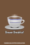 Brewer Breakfast (2014)