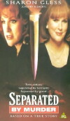 Separated by Murder (1994)