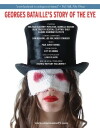Georges Bataille's Story of the Eye (2003)