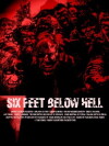6 Feet Below Hell (2017)