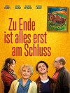 Zu Ende ist alles erst am Schluss (2014)
