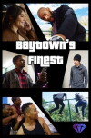 Baytown's Finest (2016)