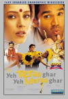 Yeh Teraa Ghar Yeh Meraa Ghar (2001)