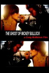 The Ghost of Mickey Bullock (2003)