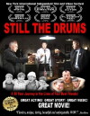 Still the Drums (2009)