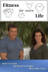 Fitness for Every Life (2013)