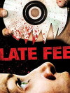 Late Fee (2009)