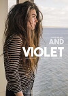 And Violet (2017)