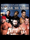 Branded Outlaw Wrestling: So Far So Good (2017)