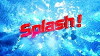 Splash! (2013)