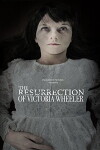 The Resurrection of Victoria Wheeler (2018)