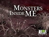 Monsters Inside Me (2009)