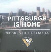 Pittsburgh is Home: The Story of the Penguins (2016)
