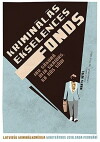 The Foundation of Criminal Excellence (2018)
