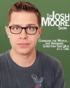 The Josh Moore Show (2017)
