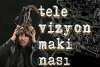 Televizyon Makinasi (2005)