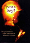 Frozen Days (2005)