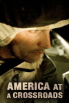 America at a Crossroads (2007)