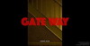 Gate Way (2018)