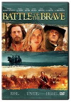 Battle of the Brave (2004)