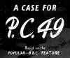 A Case for PC 49 (1951)