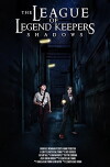 The League of Legend Keepers: Shadows (2017)