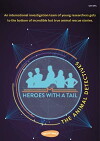 Heroes with a Tail-The Animal Detectives (2018)